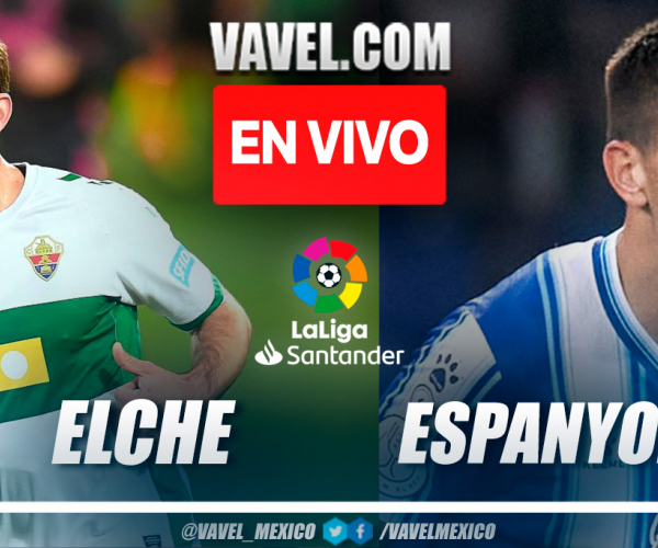 Resumen y gol del Elche 0-1 Espanyol en LaLiga