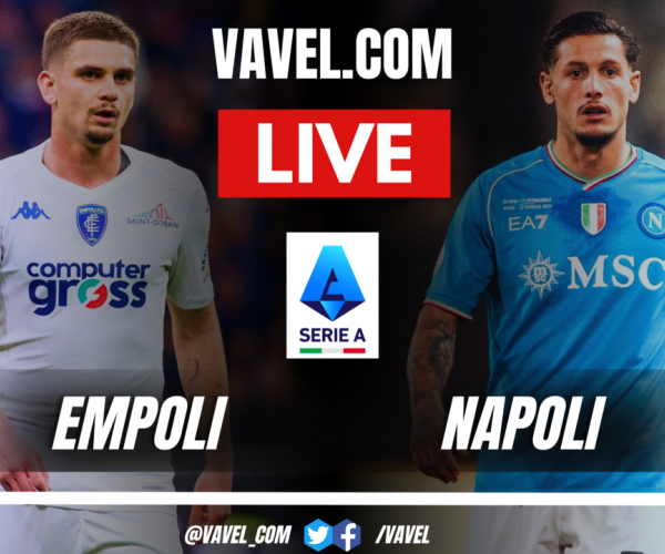 Goal and Summary: Empoli 1-0 Napoli in 2023-24 Serie A
