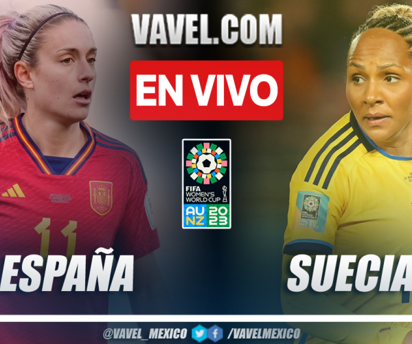 Resumen y goles: España 2-1 Suecia en Mundial Femenil 2023