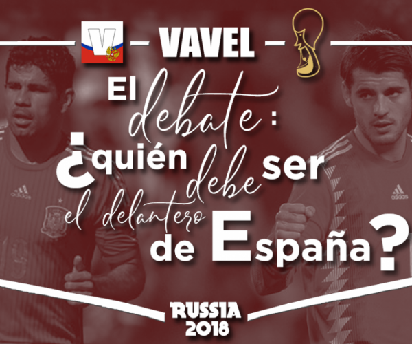 El debate: ¿quién debe ser el delantero de España?