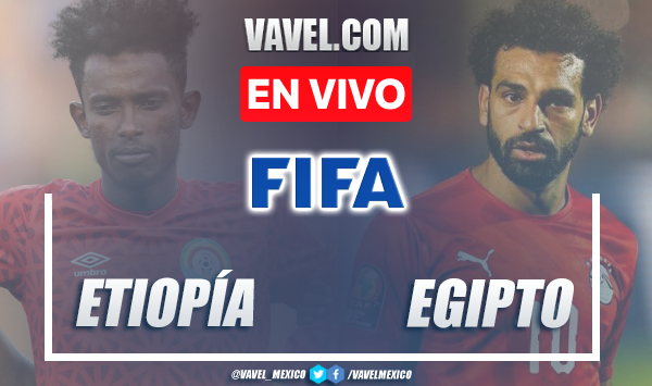 Goles y Resumen del Etiopía 2-0 Egipto en Clasificatorias Copa Africana de Naciones 2022