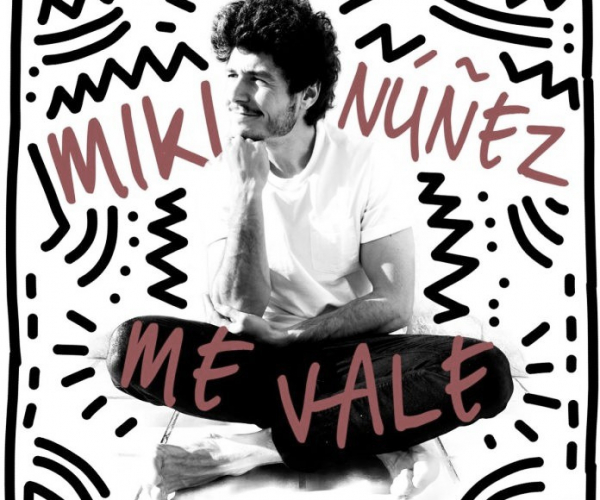Miki Núñez estrena su nuevo single “Me vale”