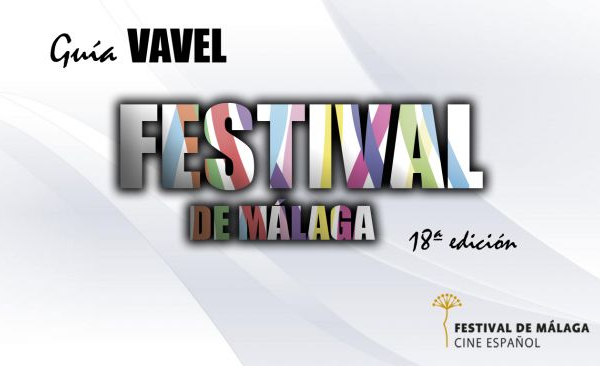 Guía VAVEL del Festival de Málaga 2015