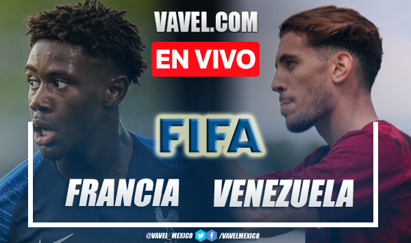 Goles y resumen del Francia 2-1 Venezuela en Final Torneo Esperanzas de Toulon