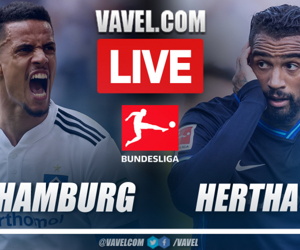 Highlights and goals: Hamburg 0-2 Hertha Berlin n 2022 Bundesliga Relegation Playoffs (2st Leg)