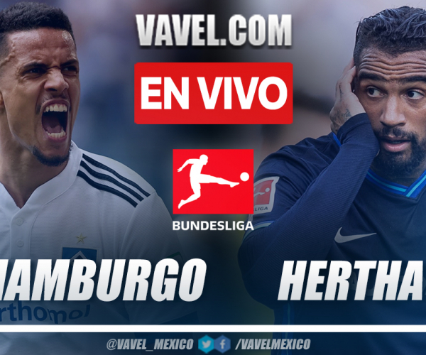 Resumen y goles: Hamburgo 0-2 Hertha Berlin en playoffs de descenso (vuelta) por la Bundesliga 2021-22