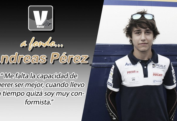 Andreas Perez, a fondo: "Me falta la capacidad de querer ser mejor"