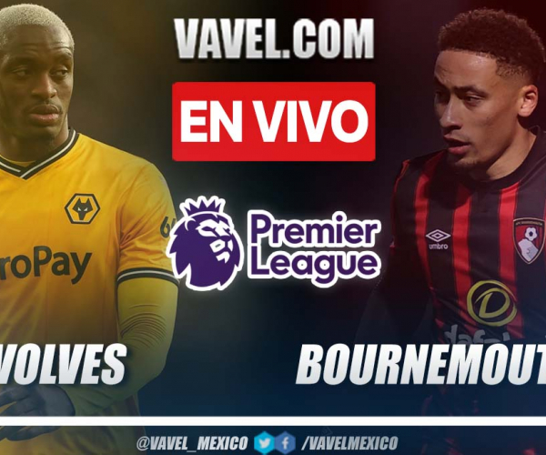 Wolves
vs Bournemouth EN VIVO: ¿cómo ver transmisión TV online en Premier League?
