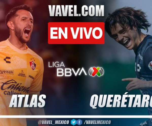 Goles y resumen del Atlas 2-3 Querétaro en Liga MX 2024