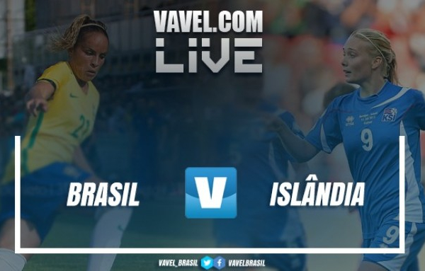 RESULTADO Brasil 1x0 Islândia em amistoso internacional feminino