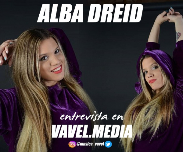  Entrevista. Alba Dreid: ''He estado trabajando mucho en ''Jaque Mate'', mi próximo single''