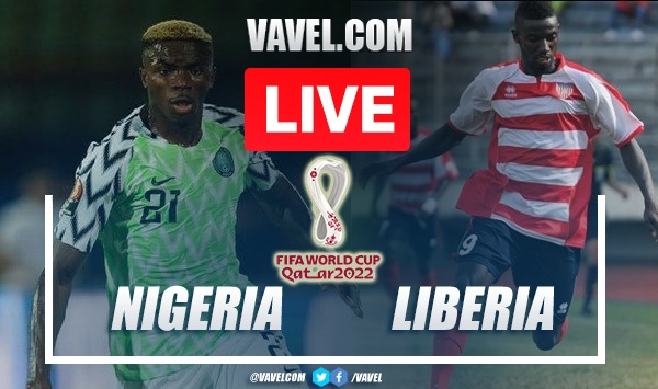 Goals and Highlights: Nigeria 2-0 Liberia in 2022 World Cup Qualifiers