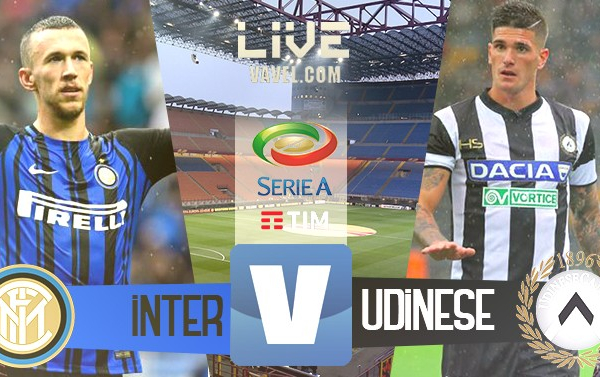 Inter - Udinese in diretta, LIVE Serie A 2017/18 - Lasagna, Icardi, De Paul, Barak! (1-3)