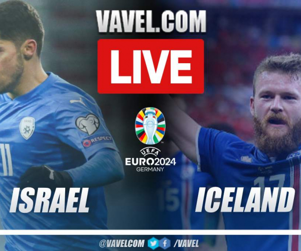Summary: Israel 1-4 Iceland in UEFA Euro Qualifiers 2024