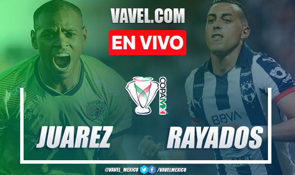 Resumen y goles: FC Juárez 2 - 0 CF Monterrey en Copa MX 2020