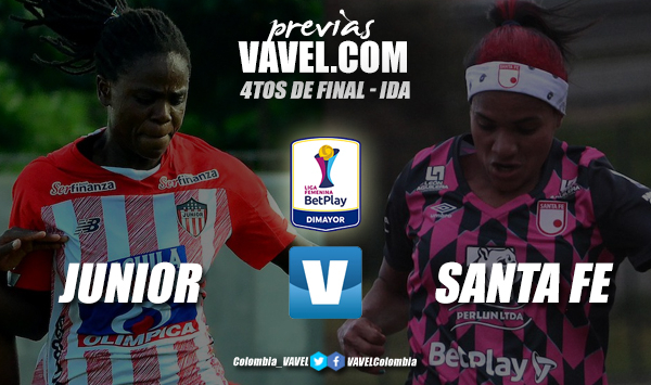 Previa Junior vs Santa Fe: duelo interesante para iniciar las finales de la Liga Femenina