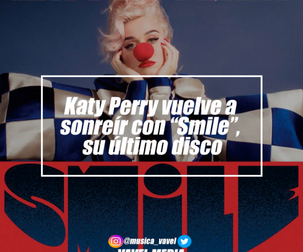 Katy Perry vuelve a sonreír con “Smile”, su último disco