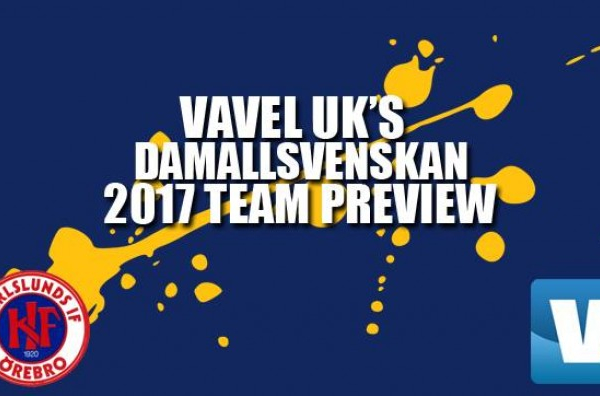 2017 Damallsvenskan Team Previews: KIF Örebro