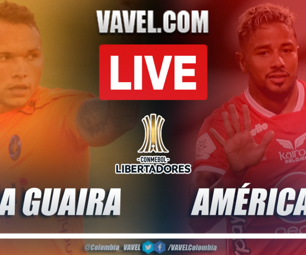 Resumen La Guaira vs América (0-0) en la fecha 3 del Grupo H por Copa Libertadores 2021