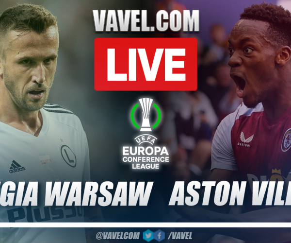 Highlights and goals: Legia Warsaw 3-2 Aston Villa in UEFA Conference League 2023-24