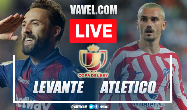 Goals and Highlights: Levante 0-2 Atletico Madrid in Copa del Rey 2023
