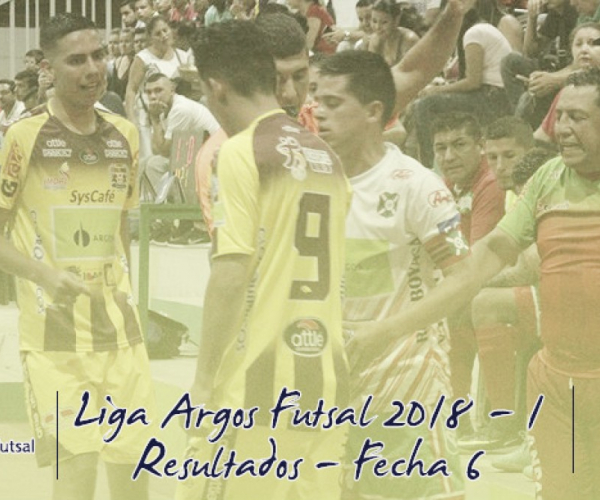Liga Argos Futsal 2018-I: Resultados de la fecha 6