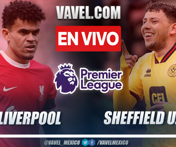 Goles y resumen: Liverpool
vs Sheffield United en Premier League