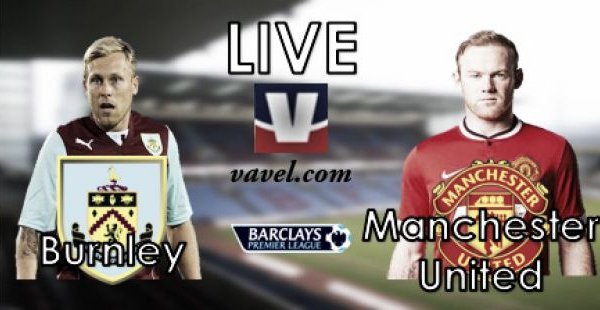 Live Premier League : Burnley - Manchester United, en direct