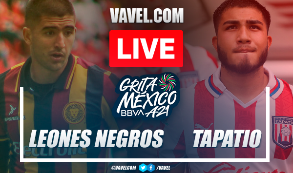 Goals and highlights: Leones Negros 3-0 Tapatio in Liga Expansion MX 2021