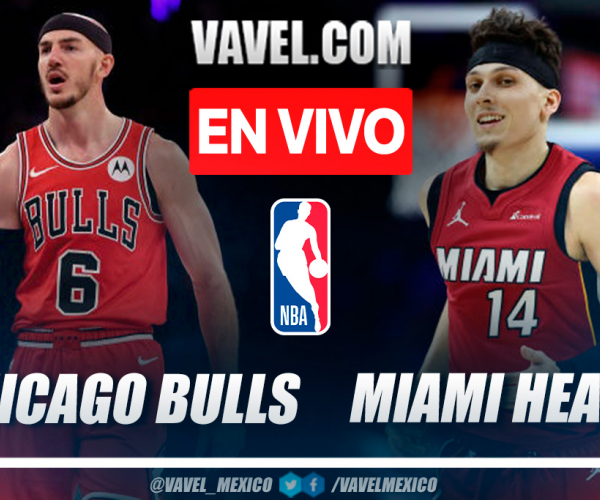 Chicago Bulls vs Miami Heat EN VIVO: ¿cómo ver transmisión TV online en la NBA?