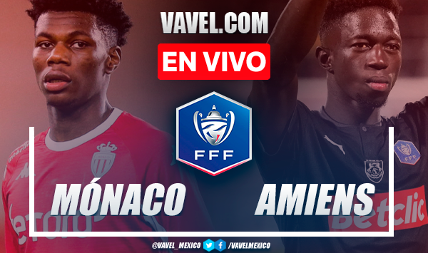 Resumen y goles: Mónaco 2-0 Amiens por Cuartos de Final de la Copa de Francia 2022
