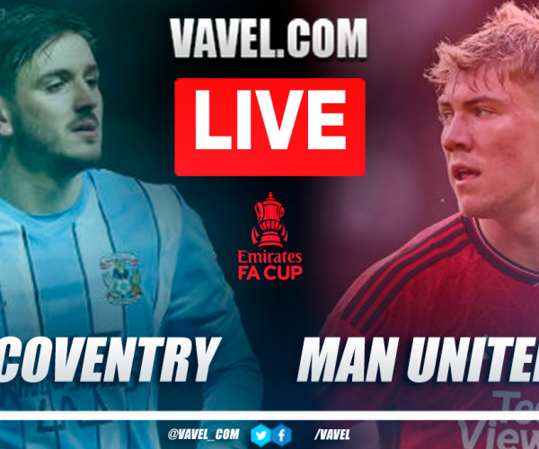 Highlights and goals of Coventry City 3(2)-3(4) Manchester United in FA Cup