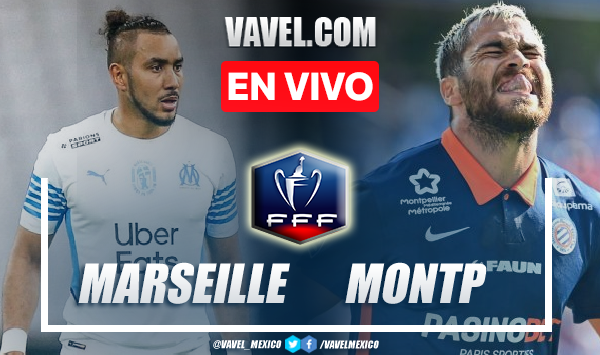 Goles y resumen Marseille 1-1 Montpellier (5-4) en Coupe de France 