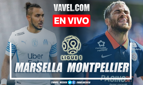Goles y resumen del Marsella 2-0 Montpellier en Ligue 1 2022