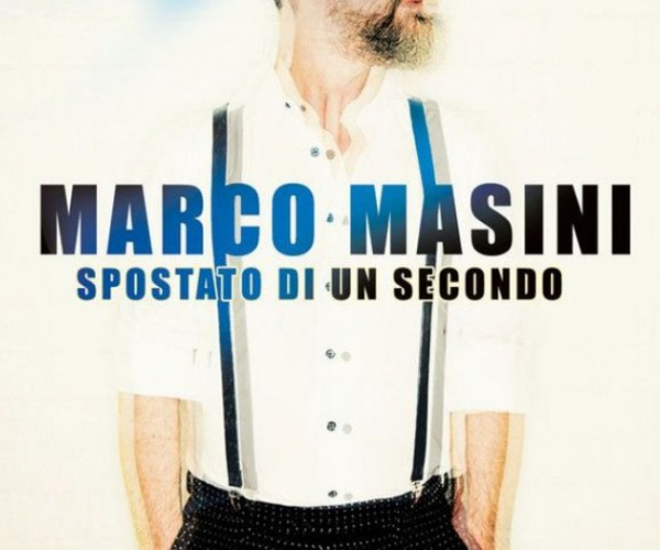 Marco Masini - Spostato di un secondo: la recensione di Vavel Italia