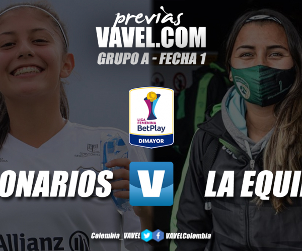 Previa Millonarios vs Equidad: por un debut con
pie derecho en la Liga Femenina