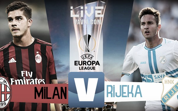 Milan-Rijeka in diretta, Europa League 2017/18 LIVE (3-2): INCREDIBILE CUTRONE! INCREDIBILE FINALE!