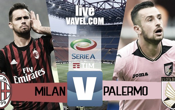 Risultato finale Milan - Palermo in Serie A 2016/17 (4-0): Tutto facile per i rossoneri