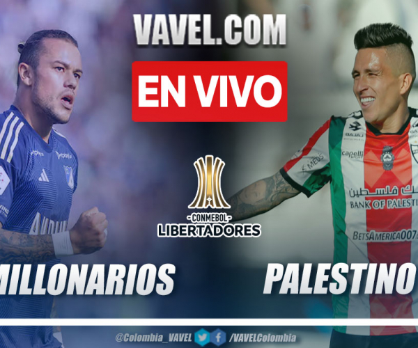 Resumen y goles: Millonarios 1-1 Palestino en Copa Libertadores 2024