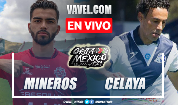 Resumen y goles: Mineros 3-1 Celaya en Liga Expansión MX 2021