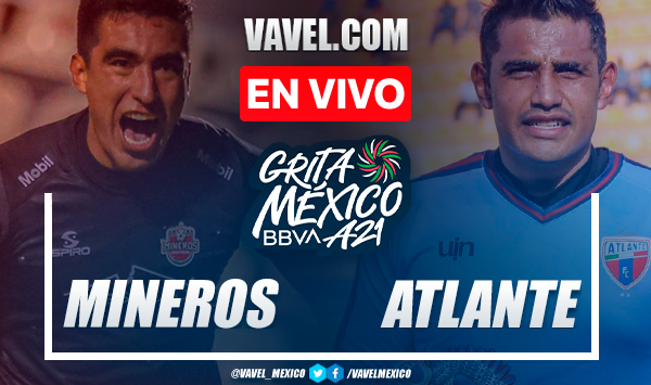 Resumen y goles: Mineros de Zacatecas 3-0 Atlante en Liga Expansión MX 2021