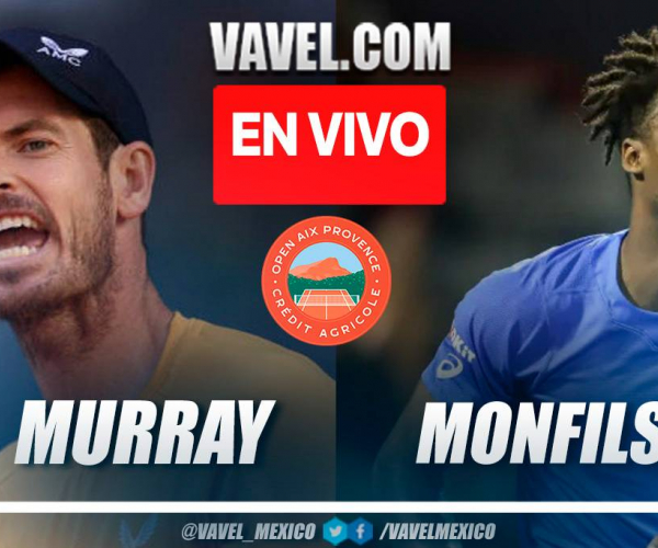 Resumen y puntos del Murray 2-0 Monfils en Challenger de Aix 