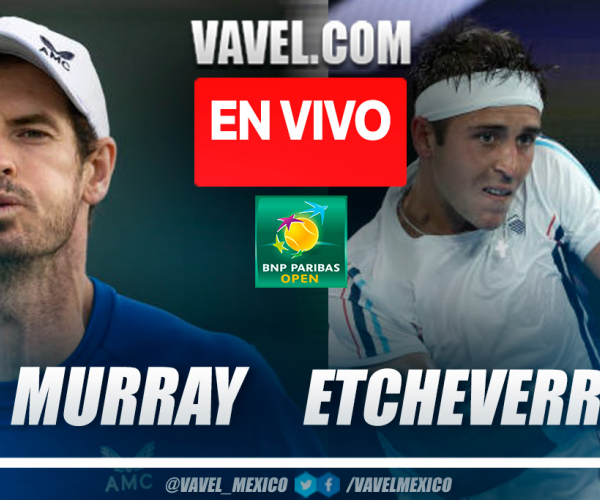 Resumen y puntos del Murray 2-1 Etcheverry en Masters Indian Wells