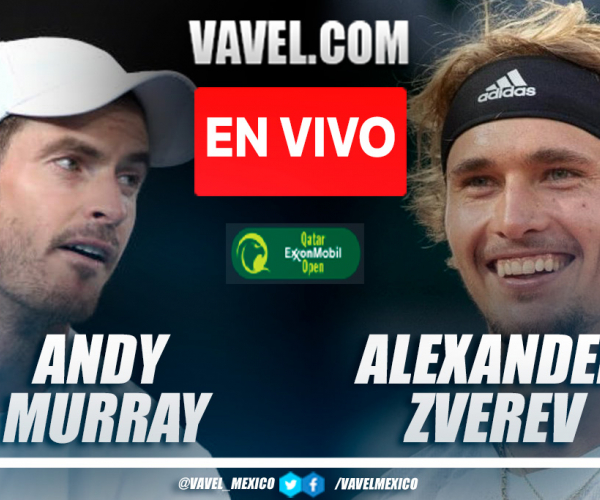 Resumen y mejores puntos del Andy Murray 2-1 Alexander Zverev en ATP Doha