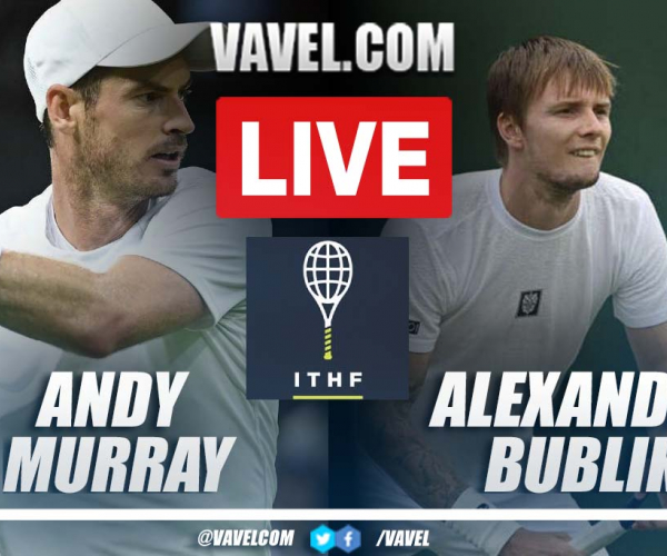 Summary and highlights of Andy Murray 0-2 Alexander Bublik at ATP Newport