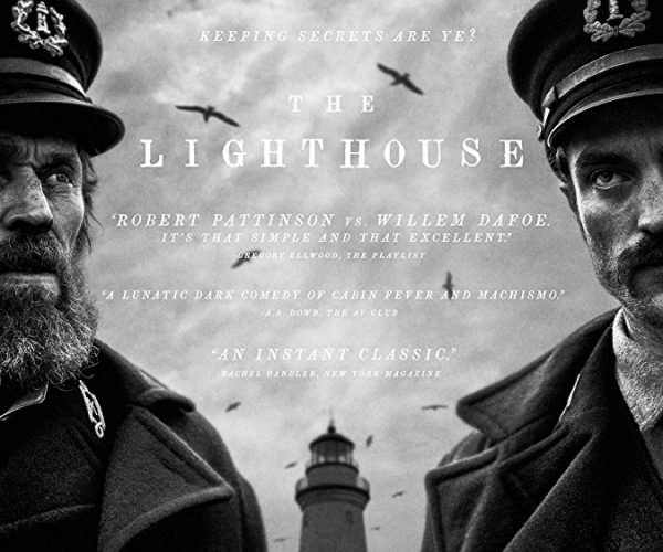 El esfuerzo de un cineasta para crear cine de arte de antaño, Crítica: The Lighthouse (El Faro)