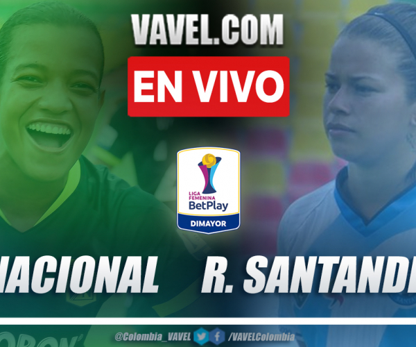 Resumen y goles: Nacional 2-1 Real Santander en la fecha 1 del grupo B por Liga Femenina 2021