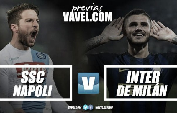 Previa Napoli - Inter: duelo en lo más alto