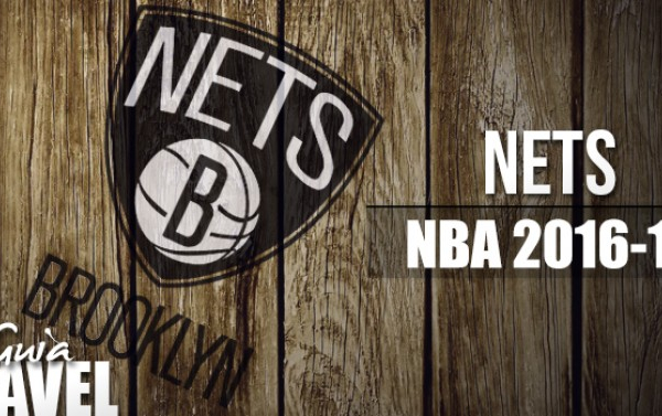 Guía VAVEL NBA 2016/17: Brooklyn Nets
