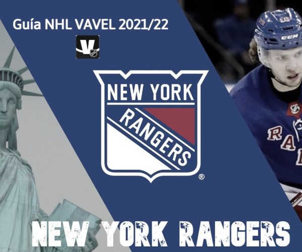 Guía VAVEL New York Rangers 2021/22: ¿fin de la  reconstrucción?